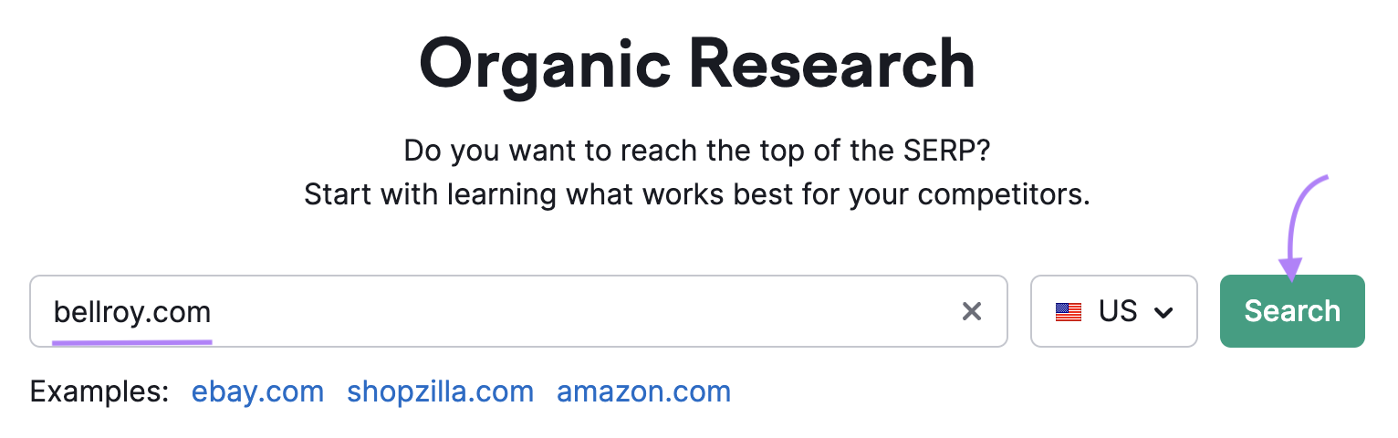 enter a competitor’s website into the Organic Research tool