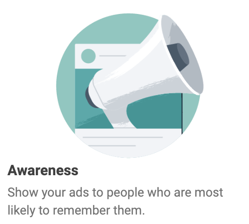 "Awareness" widget in Ads Manager that reads: "Show your ads to people who are most likely to remember them."