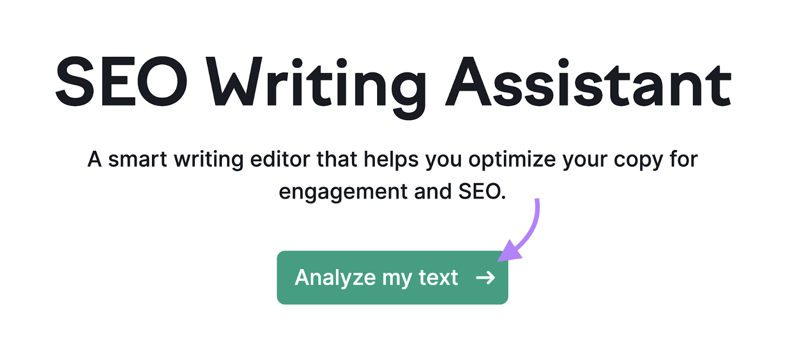 “Analyze my text" button selected under SEO Writing Assistant
