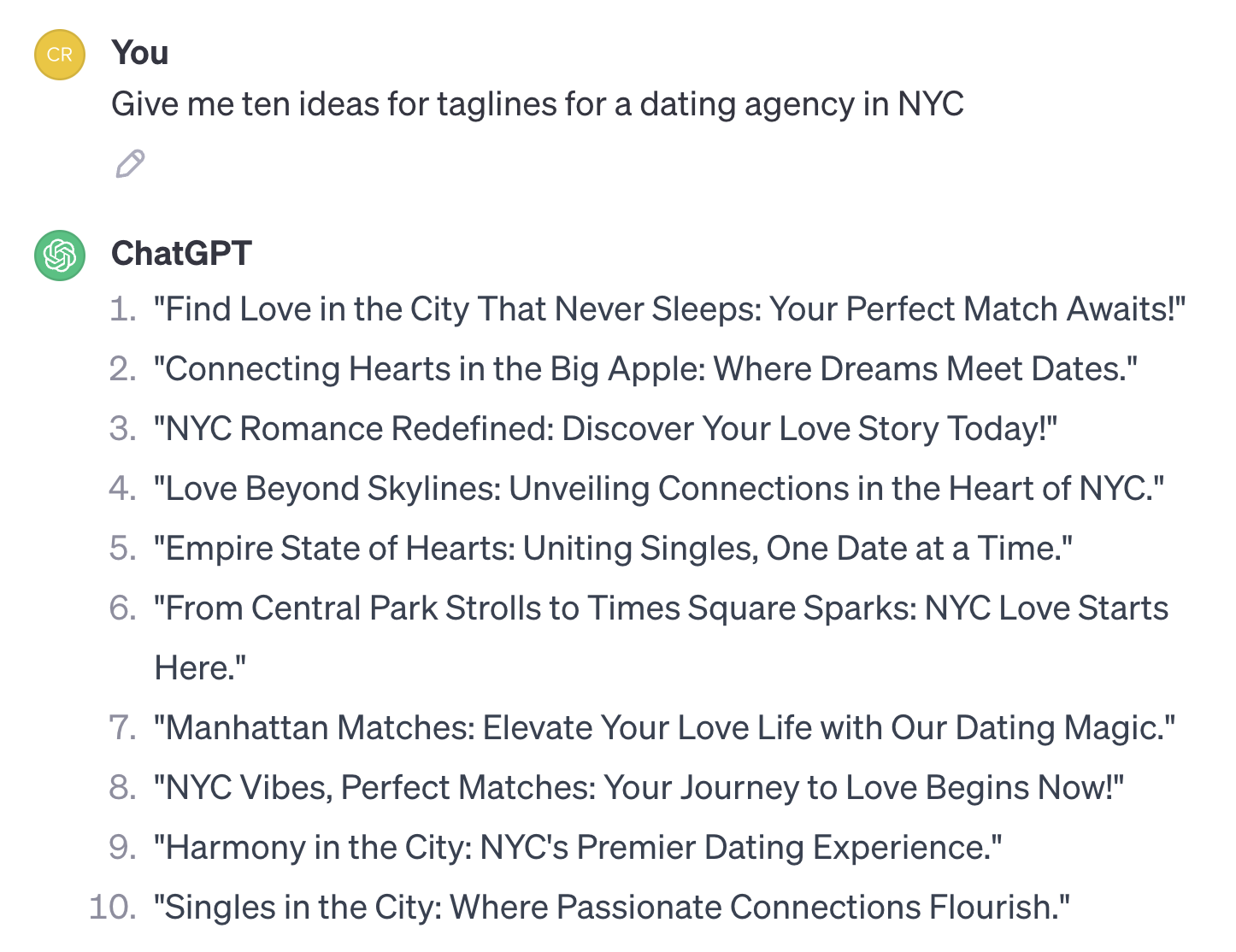 ChatGPT's response to a "Give me ten ideas for taglines for a dating agency in NYC" prompt