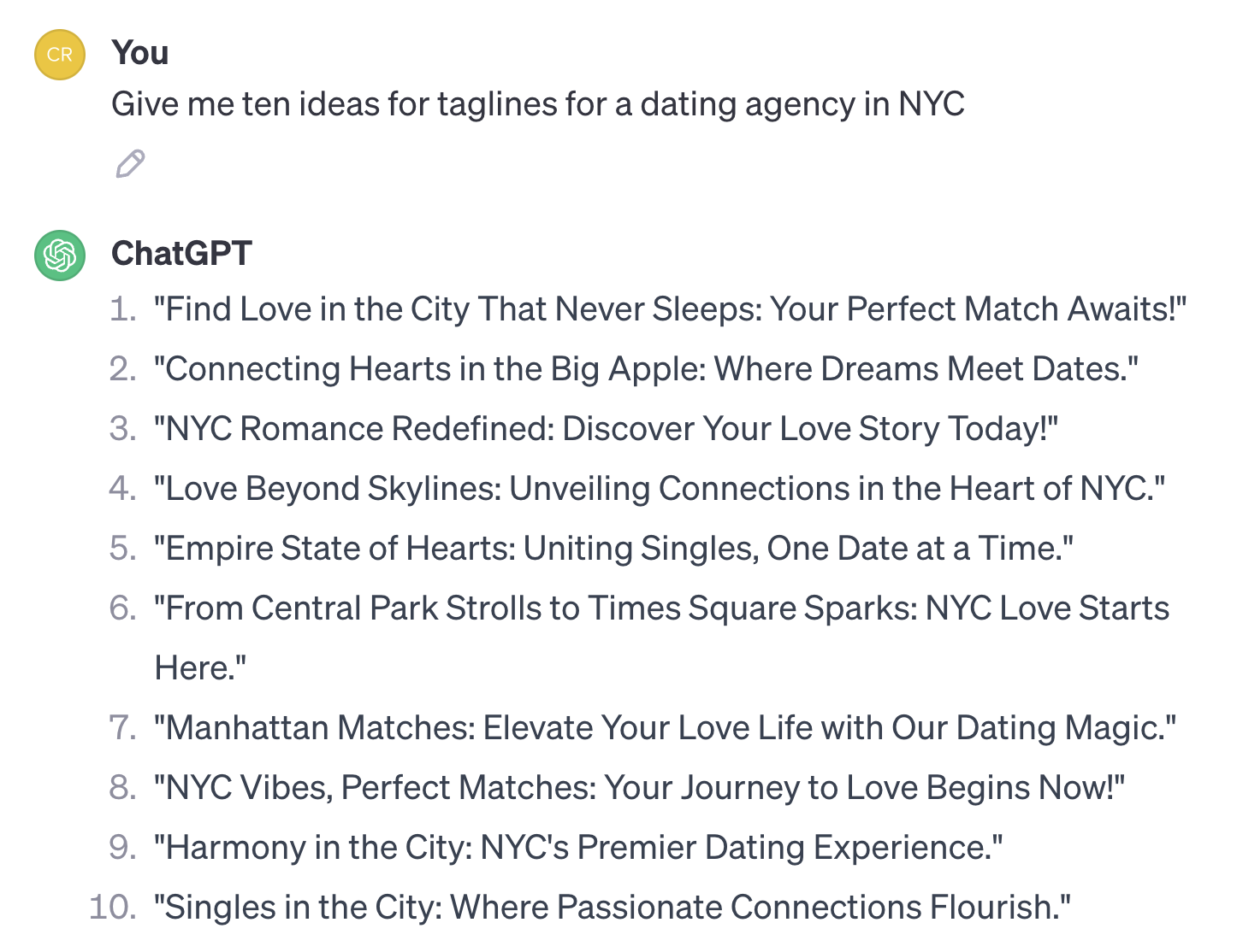 ChatGPT's response to a "Give me ten ideas for taglines for a ****** agency in NYC" prompt