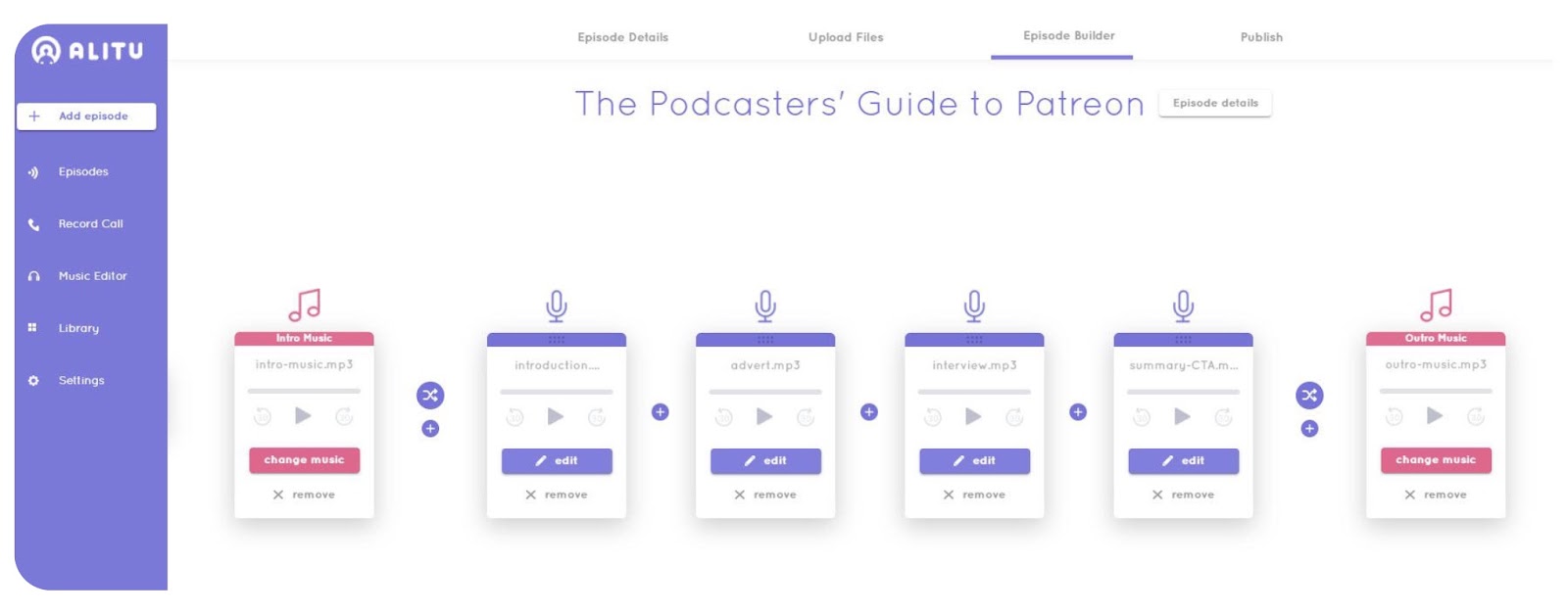 The interface on Alitu showing multiple audio files arranged in sequence to create a podcast episode.