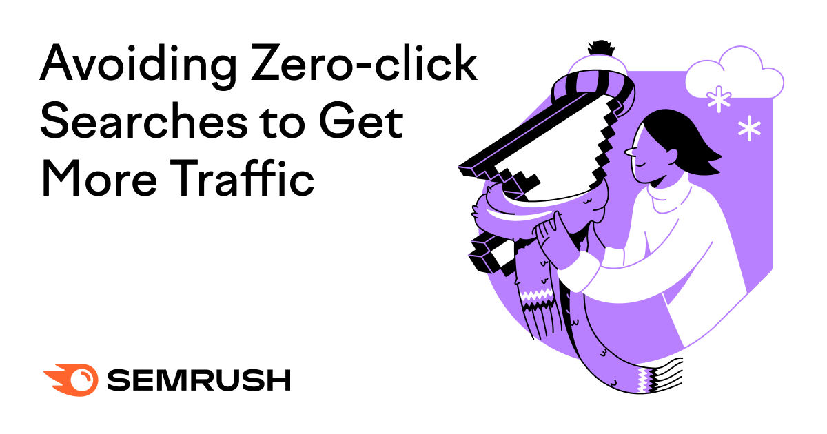 What Are Zero-Click Searches & How Do They Impact SEO? (9 minute read)