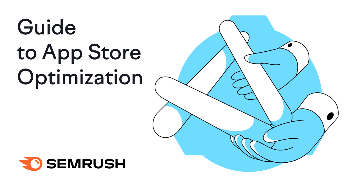 An In-Depth Guide to App Store Optimization (ASO)