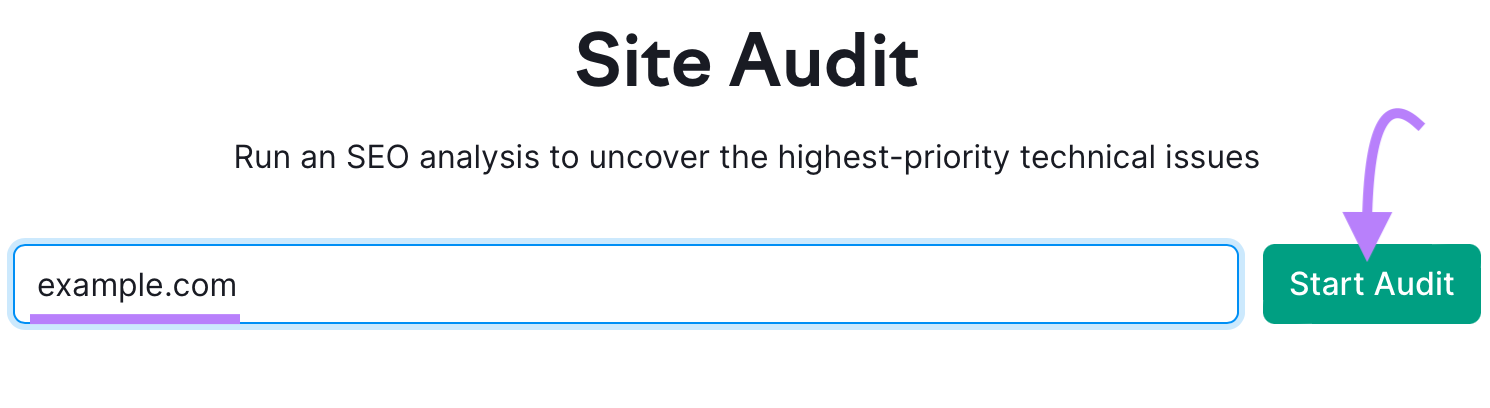 enter your website URL in Site Audit tool’s search bar