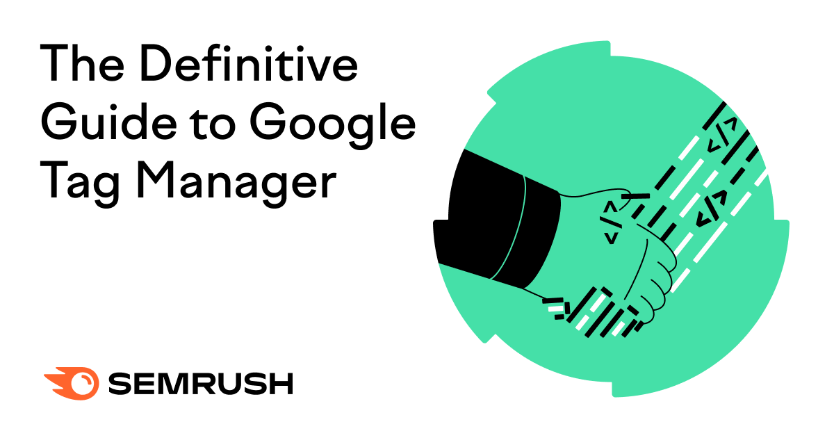 What is Google Tag Manager & How Does It Work?