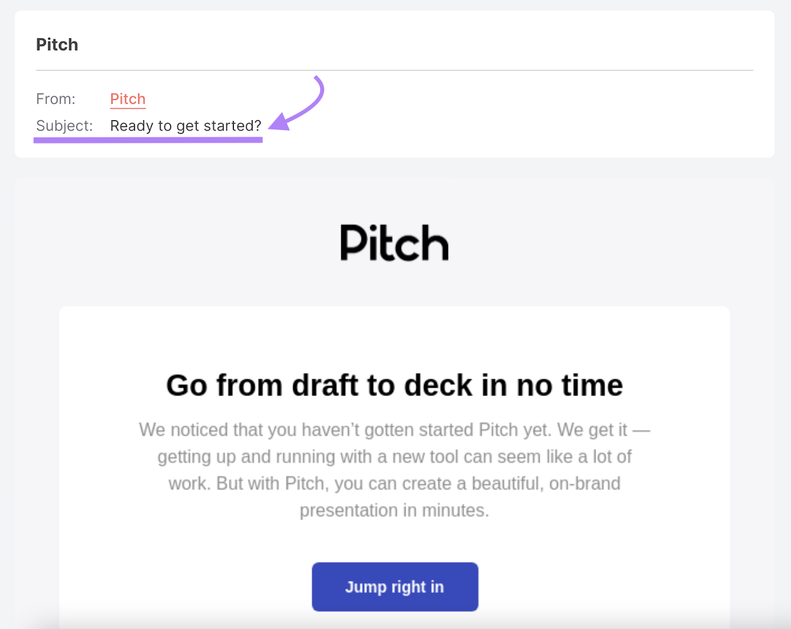 an example of Pitch's subject line “Ready to get started?”