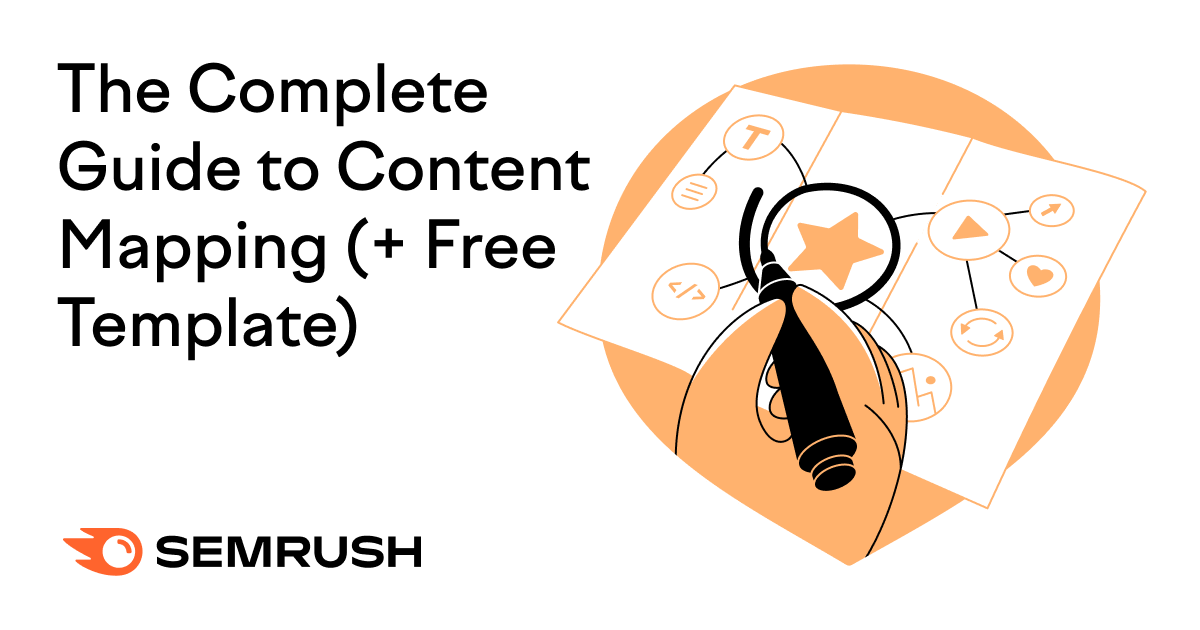 The Complete Guide to Content Mapping (+ Free Template)