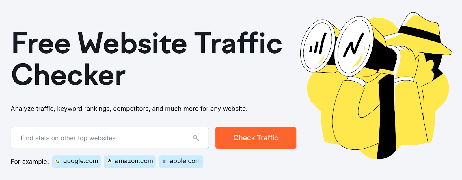 Free website traffic checker tool let's you search by domain.