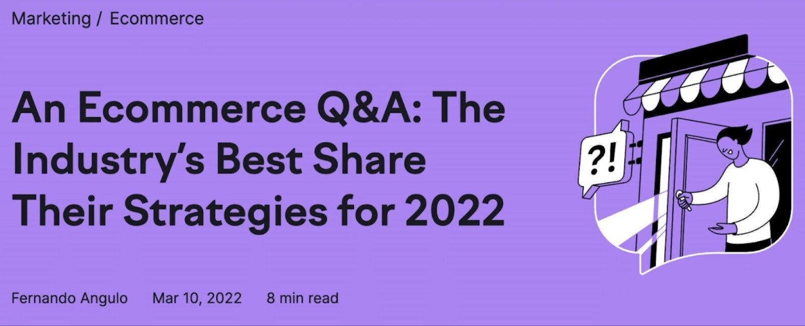 Titre « Questions et réponses sur le commerce électronique : les meilleurs du secteur partagent leurs stratégies pour 2022 »