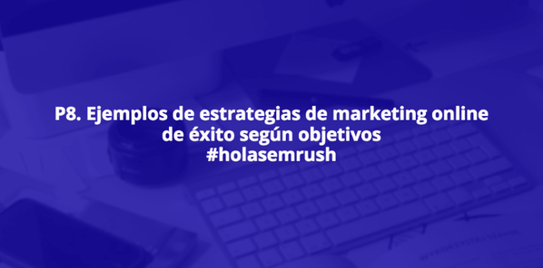 Tendencias de Marketing online Pregunta8