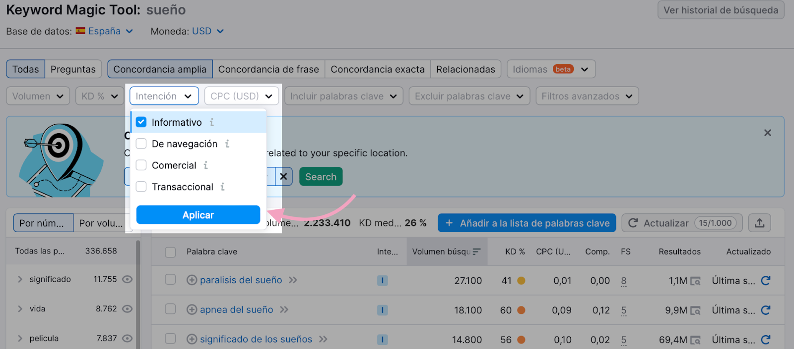 Utiliza el filtro "Intención" para centrarte en palabras clave con intención de búsqueda "Informativa"