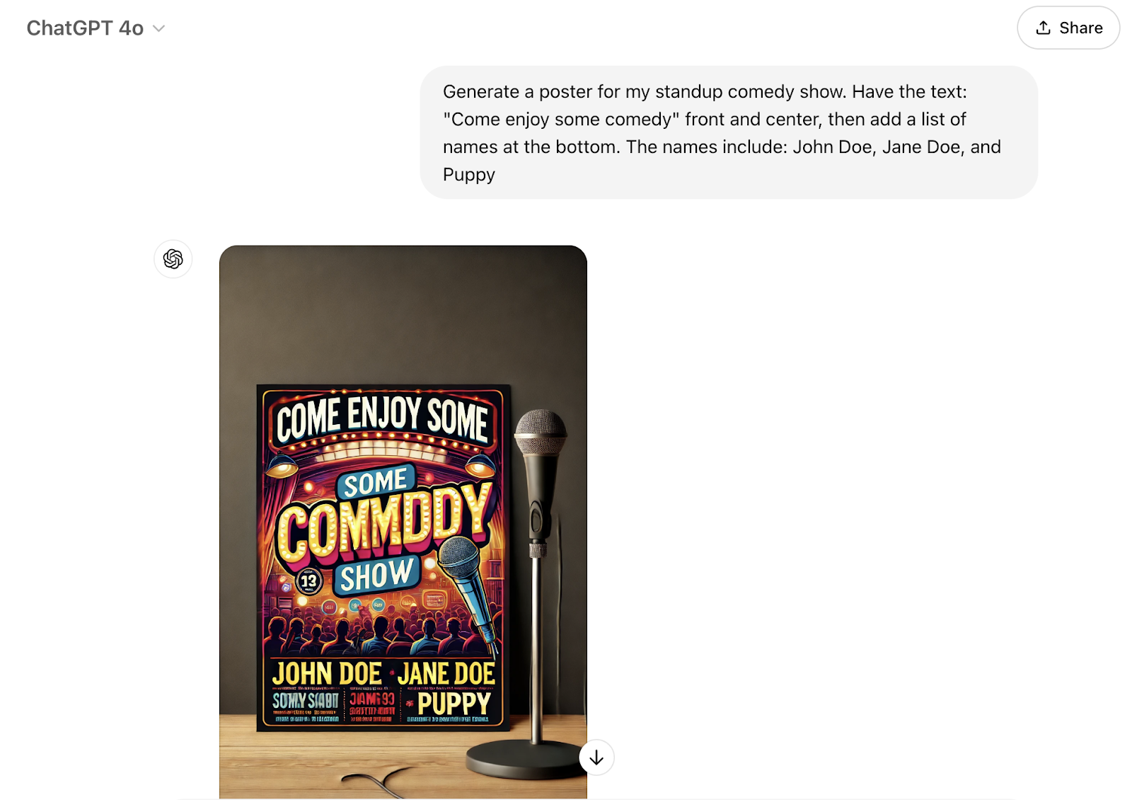 The prompt says "Generate a poster for my standup comedy show. Have the text: "Come enjoy some comedy" front and center, then add a list of names at the bottom. The names include: John Doe, Jane Doe, and Puppy" The image shows a misspelled poster that is placed in a frame on a desk with a microphone stand off to the side.