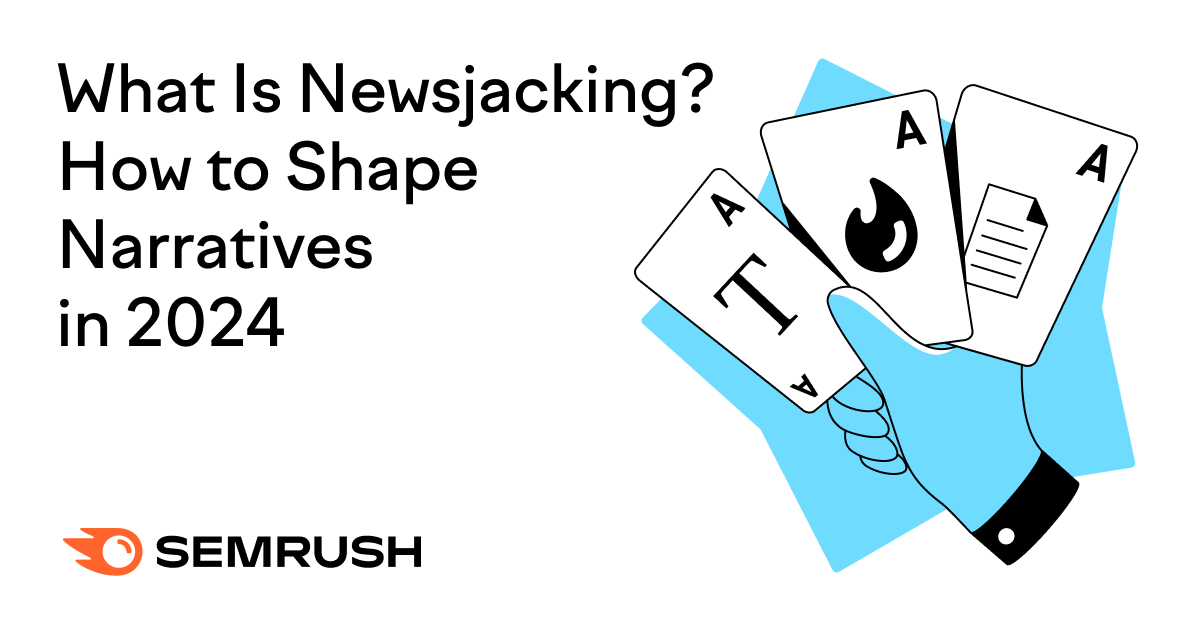 What Is Newsjacking? 10 Powerful Examples + a How-to Guide
