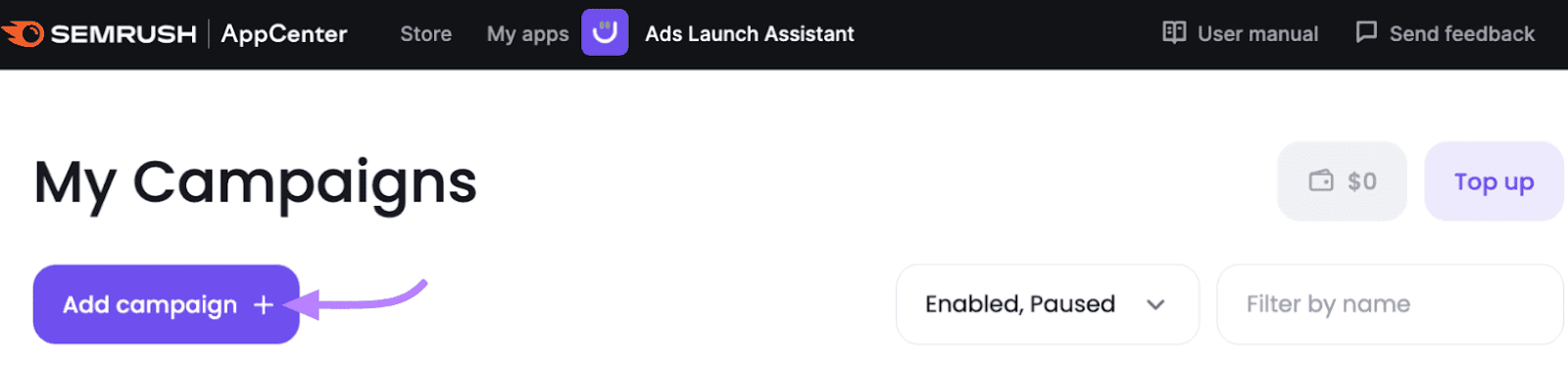 Semrush Ads Launch Assistant showing the "My Campaigns" interface with an "Add campaign" button and an arrow pointing towards it