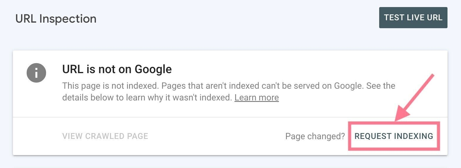 “Request Indexing” link