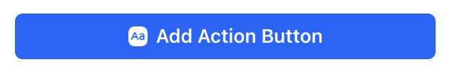“Add Action Button" button