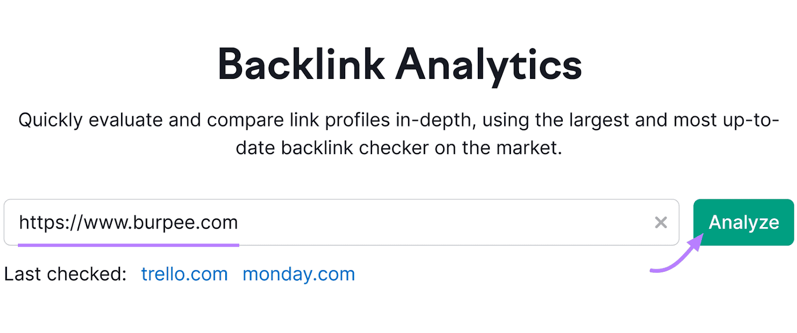 Semrush's Backlink Analytics tool UI with a search bar, an input URL underlined in purple, and an "Analyze" button" highlighted with a purple arrow