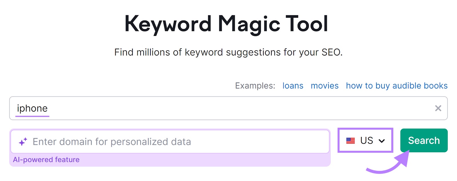 Keyword Magic Tool with "iphone" successful  the substance   box, and the state  container  and "Search" fastener  highlighted