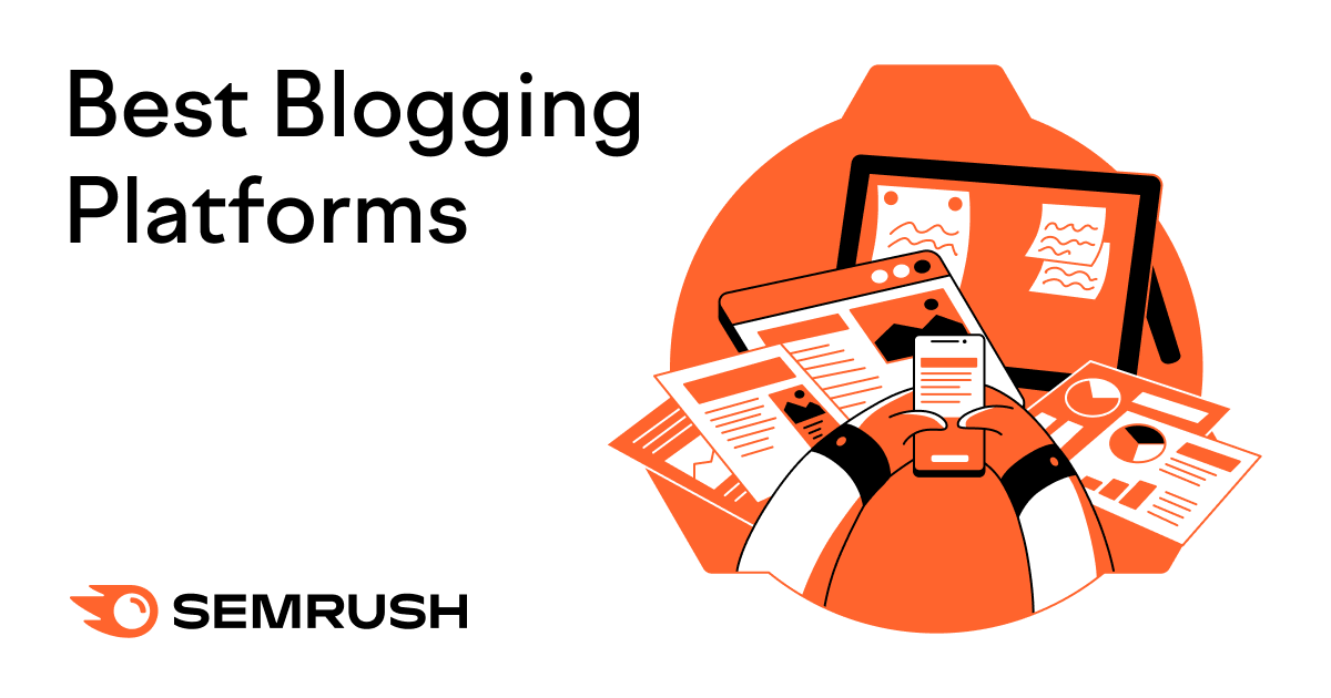 9 Best Blogging Platforms for Different Needs