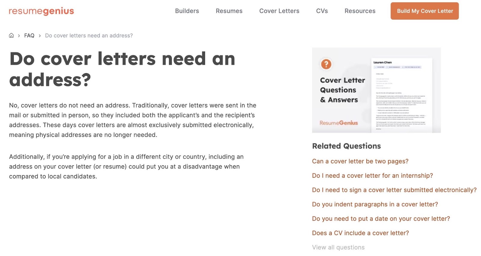 What They Are & How to Earn Them 28 FAQ page by Resume Genius which answers the question “Do cover letters need an address?” and ranks as the featured snippet.