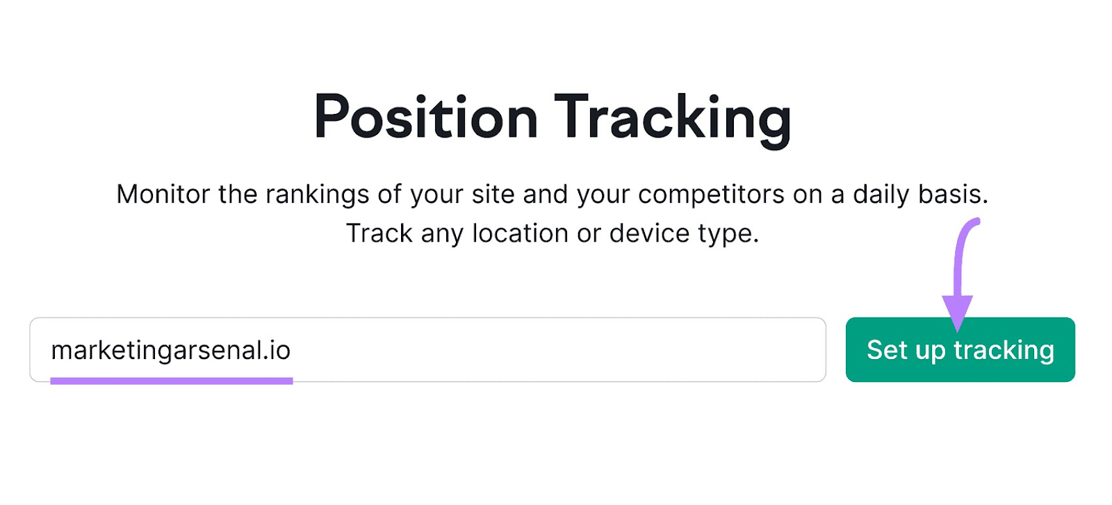 "marketingarsenal.io" entered into the Position Tracking tool search bar
