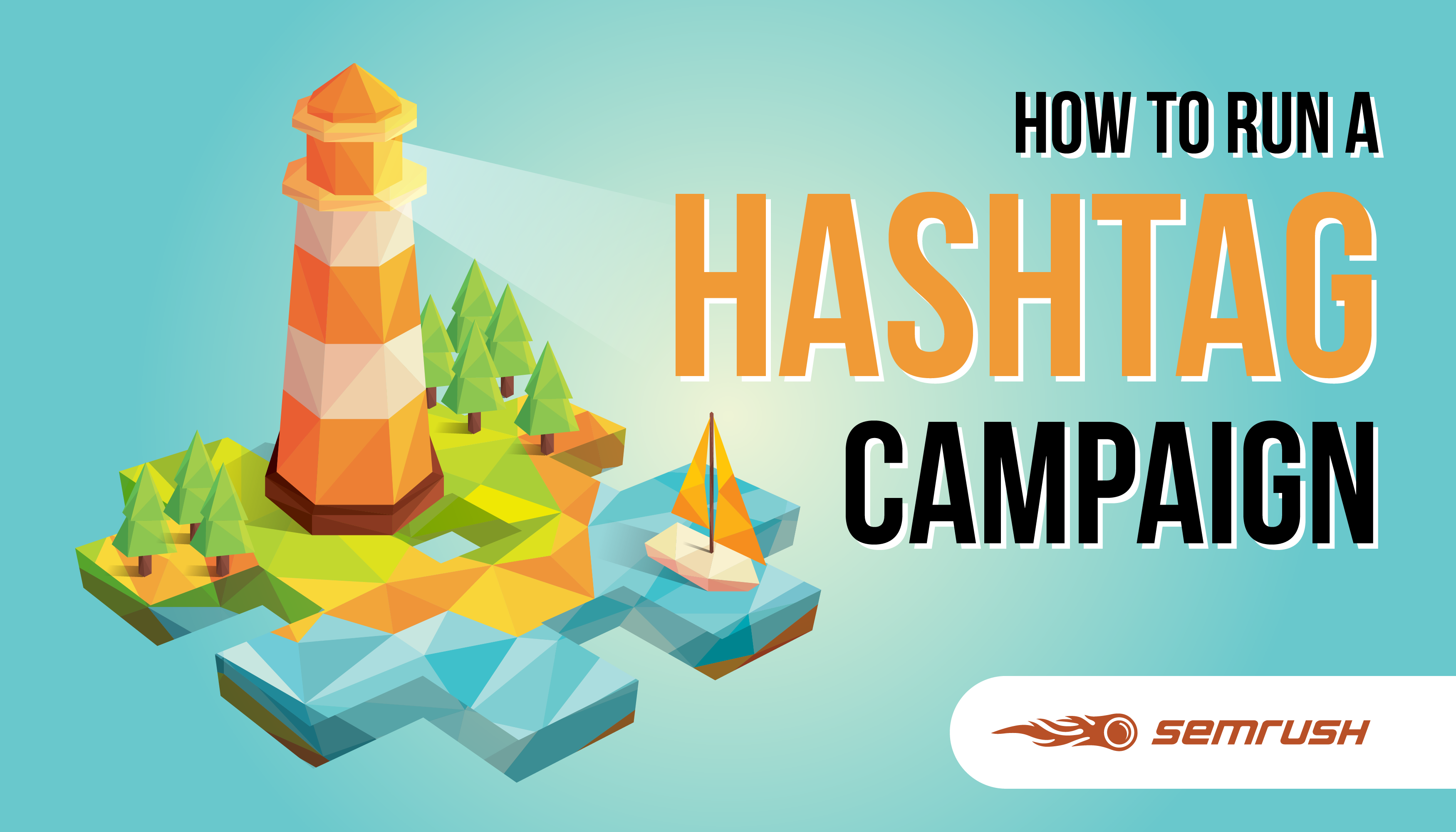How To Run a Hashtag Campaign