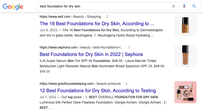 SERPs for "best foundation for dry skin" show two publications (Self and Good Housekeeping) and Sephora.