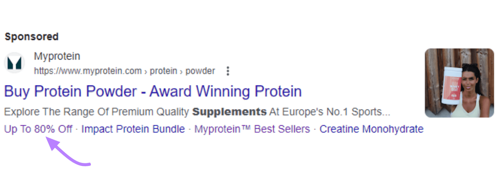 "Up To 80% Off" CTA highlighted in Myprotein’s ad for “protein powder”