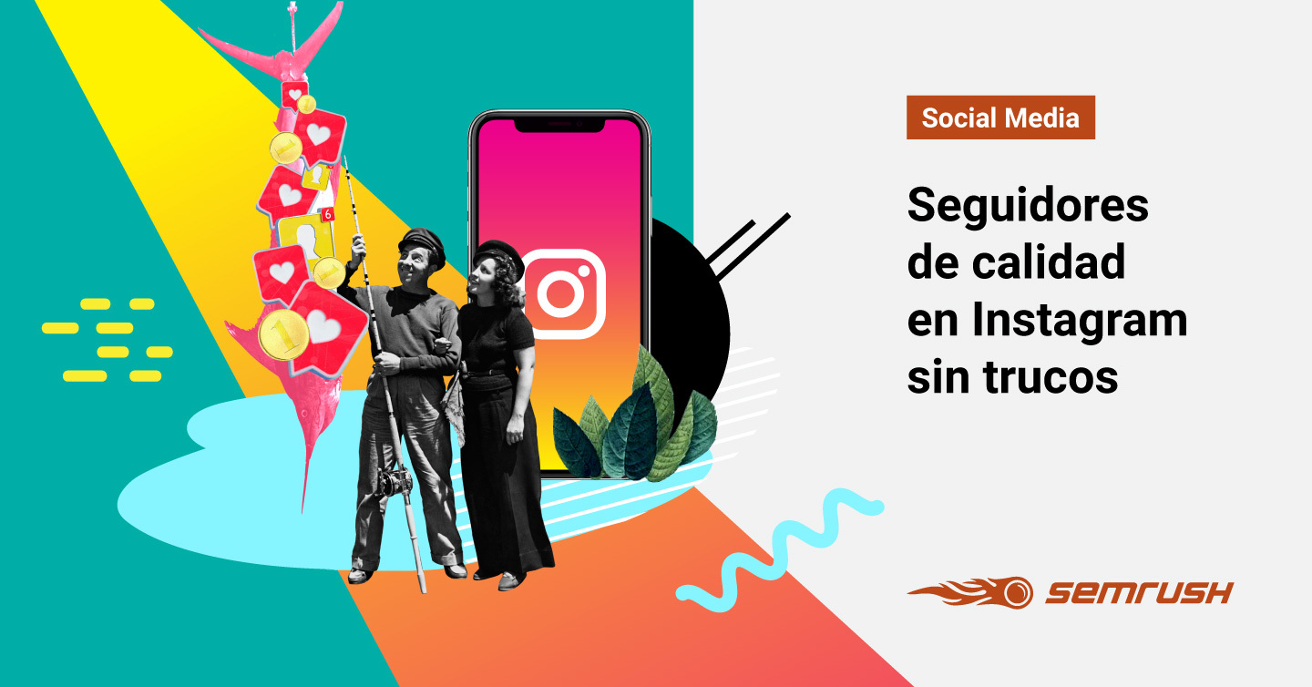 Conseguir seguidores en Instagram de calidad y sin trucos