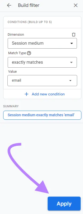 "Build filter" connected  Google Analytics with dimension, lucifer  type, worth  entered and the "Apply" fastener  clicked