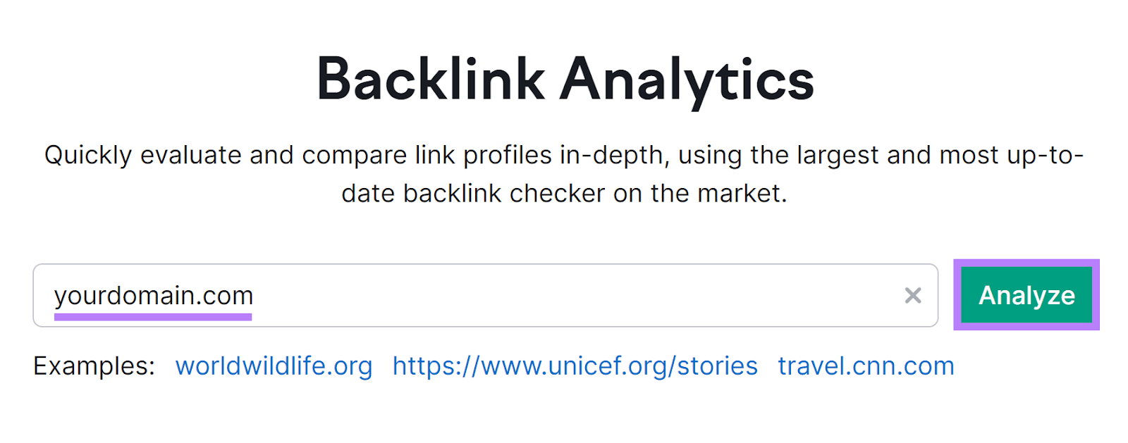 Semrush backlink analytics tool start with 'yourdomain.com' in input field and 'Analyze' button highlighted.