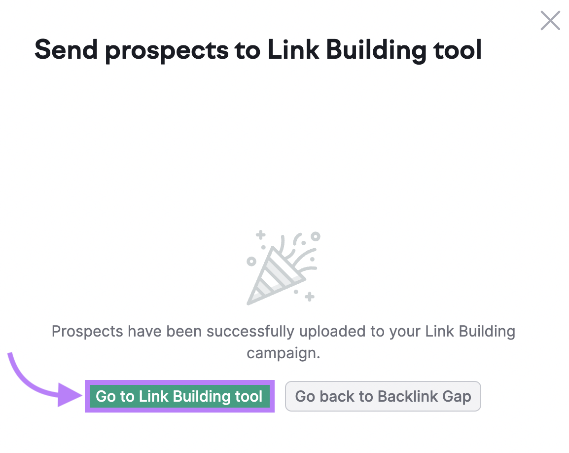 "Prospects have been successfully uploaded to your Link Building campaign" message
