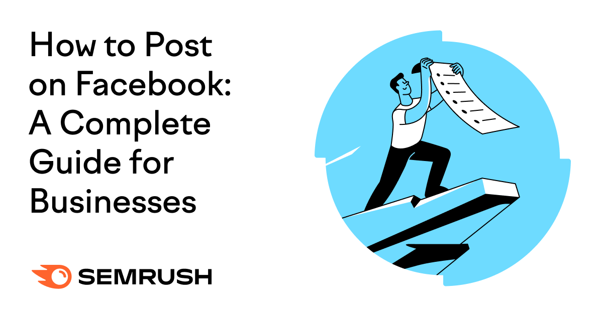 How to Post on Facebook: A Complete Guide for Businesses