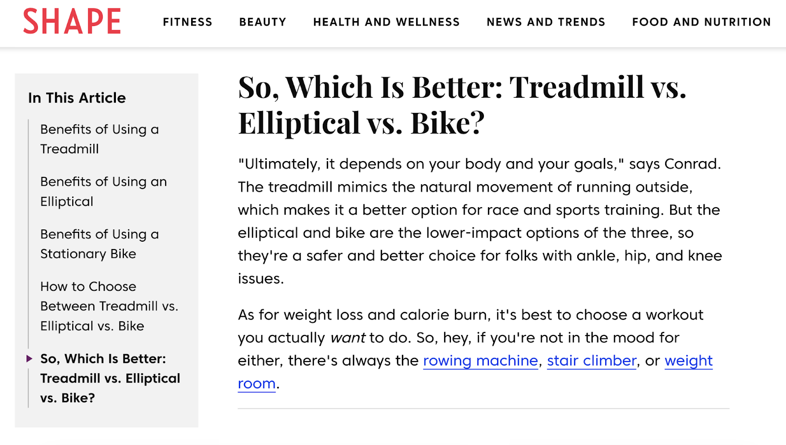 Shape's article conclusion titled: "So, Which Is Better: Treadmill vs. Elliptical vs. Bike?"