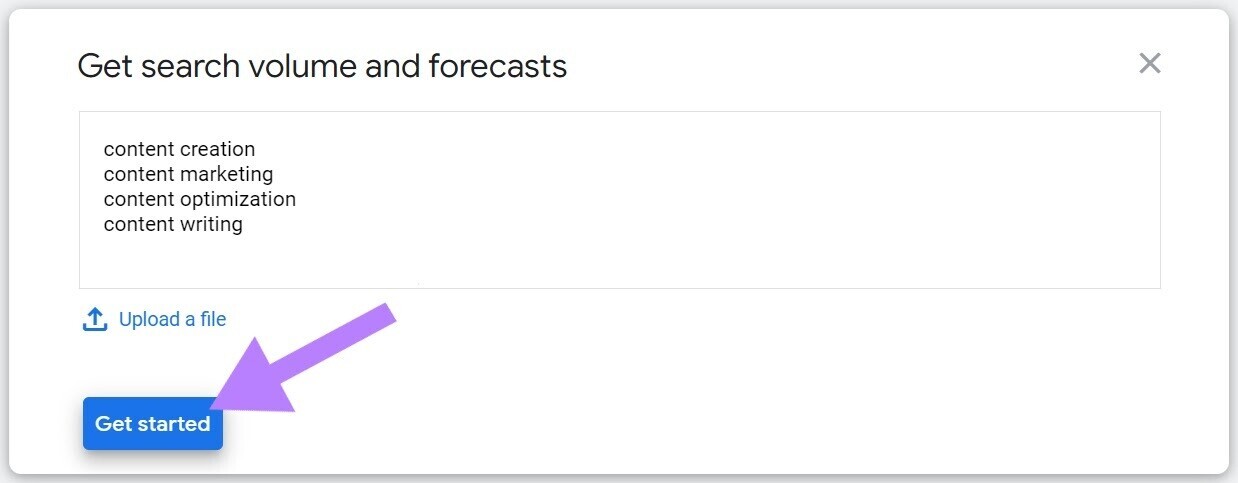 “Get search volume and forecasts” page with "Get started" button