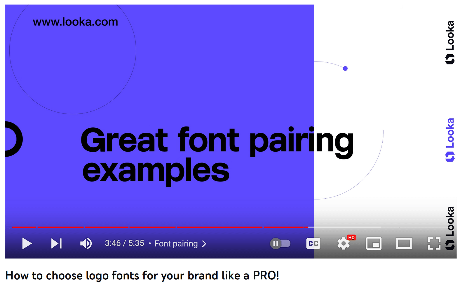 screenshot of "How to choose logo fonts for your brand like a PRO!" YouTube video by Looka