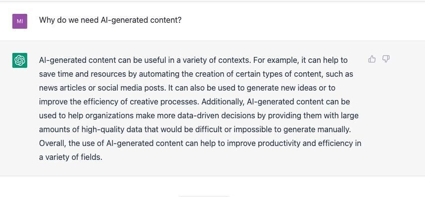 A prompt asking ChatGPT why do we need AI-generated content with ChatGPT's answer