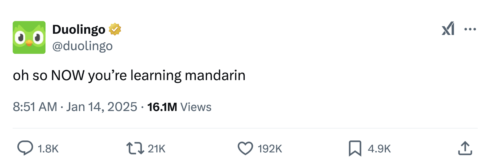 Duolingo's position connected X says "oh truthful now you're learning mandarin" successful their timely campaign.