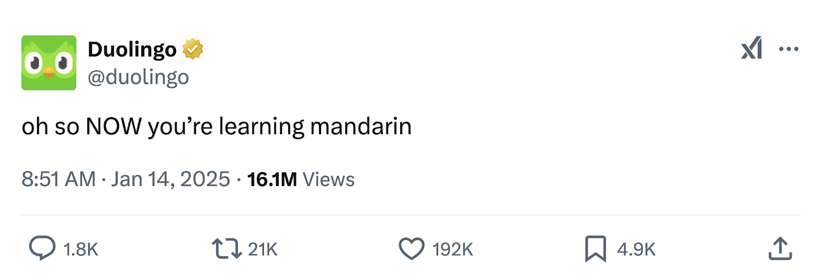 14 Best Social Media Campaigns to Inspire You in 2025 10 Duolingo's post on X says "oh so now you're learning mandarin" in their timely campaign.