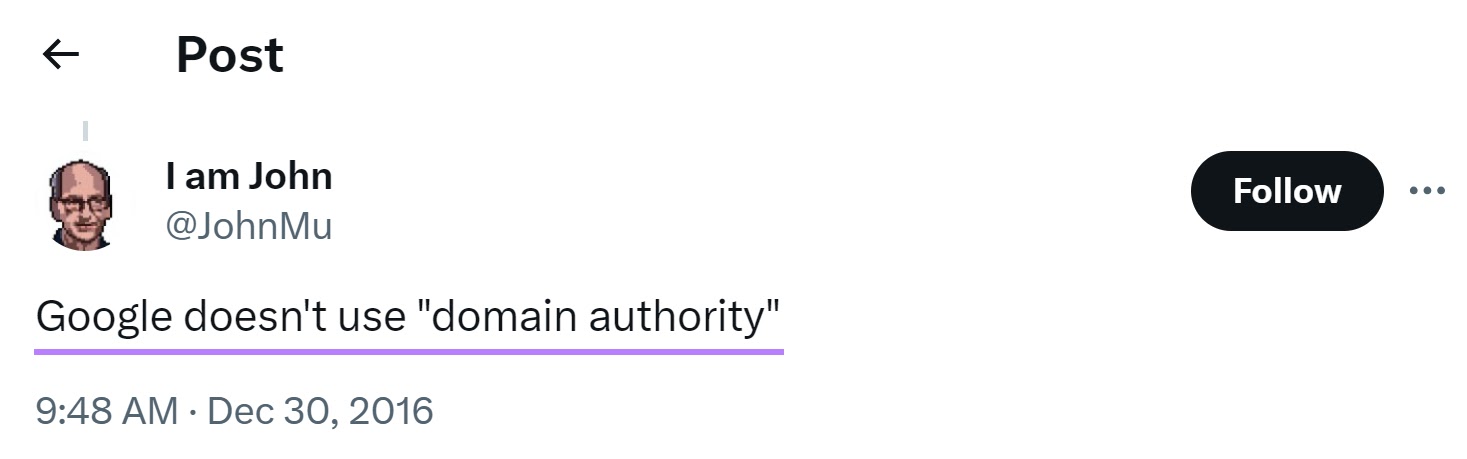 JohnMu's post on X saying "Google doesn't use domain authority."