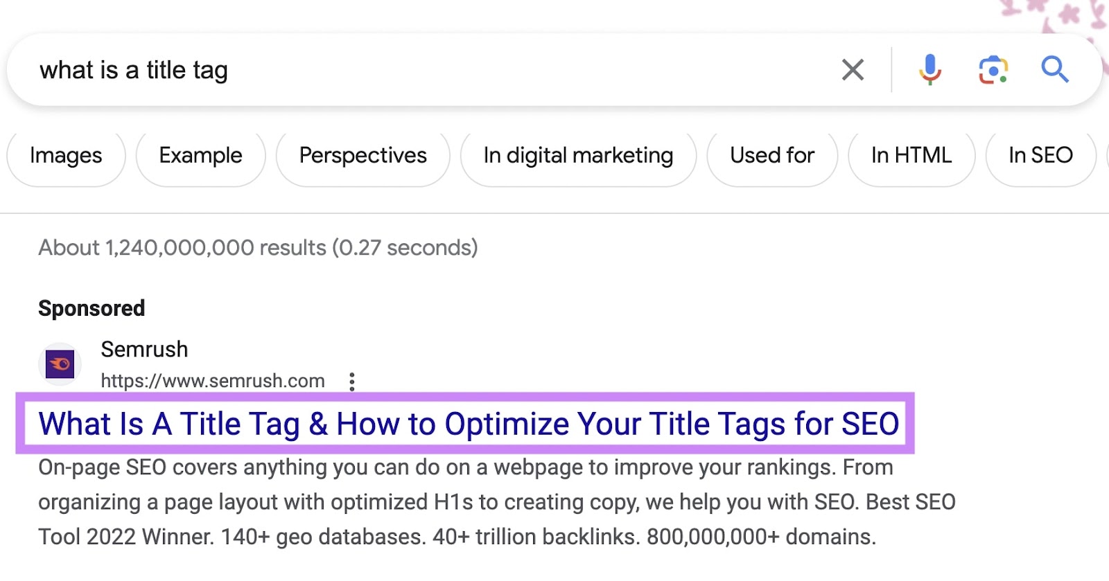 A title tag on SERP that reads "What is a title tag & how to optimize your title tags for SEO"