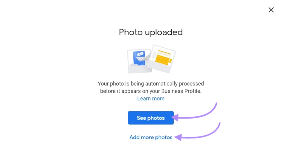 "Photo uploaded" message with “See photos,” and "Add more photos" button highlighted below