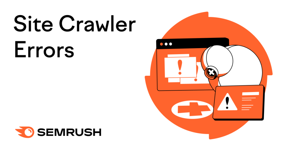 Crawl Errors: What They Are & How to Fix Them in 2024