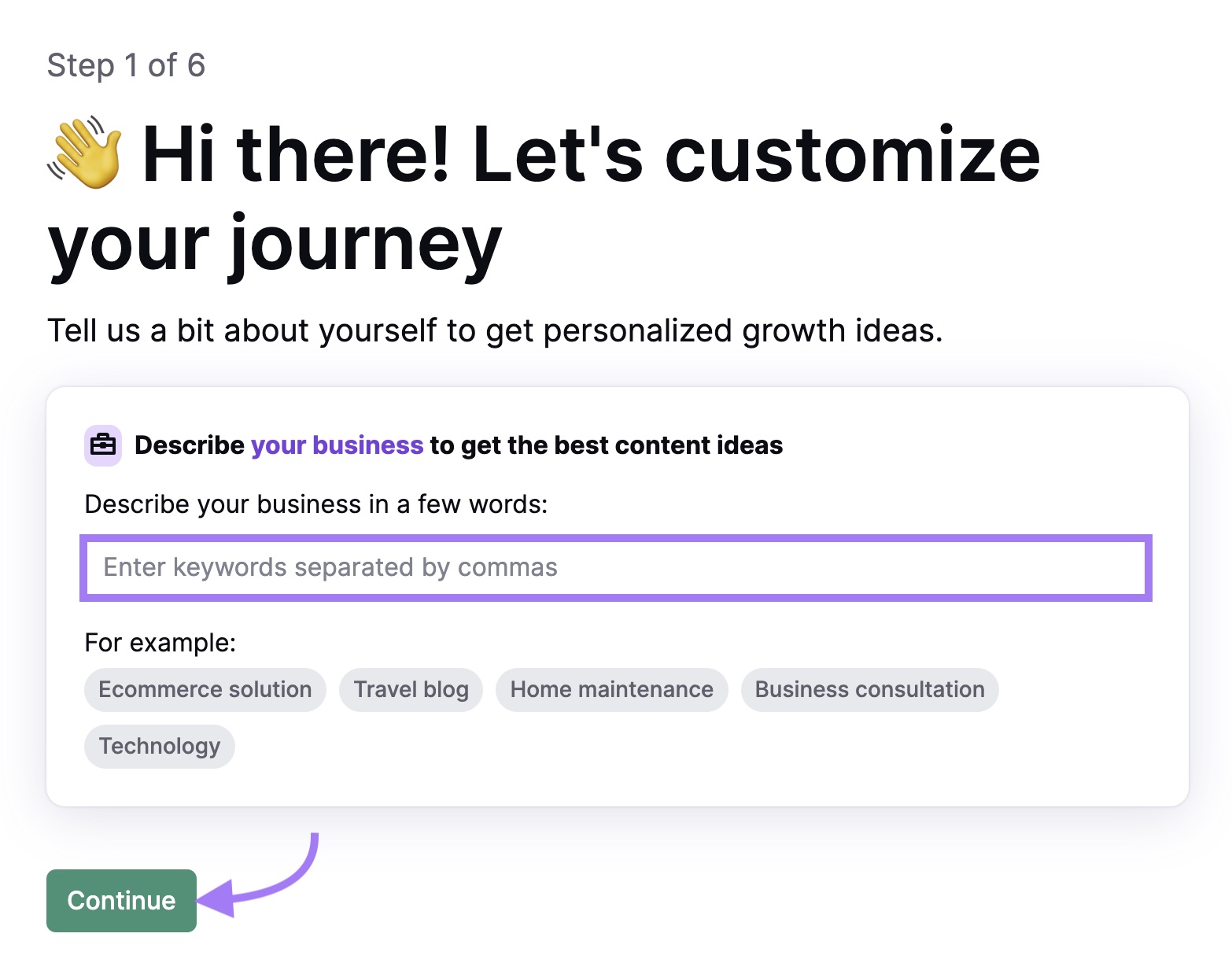 ContentShake AI setup with the input box to describe the business highlighted and "Continue" clicked.