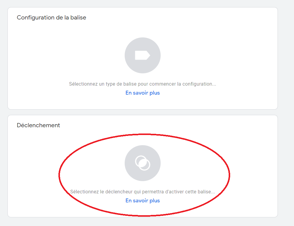 Google Tag Manager Configuration balise Déclenchement