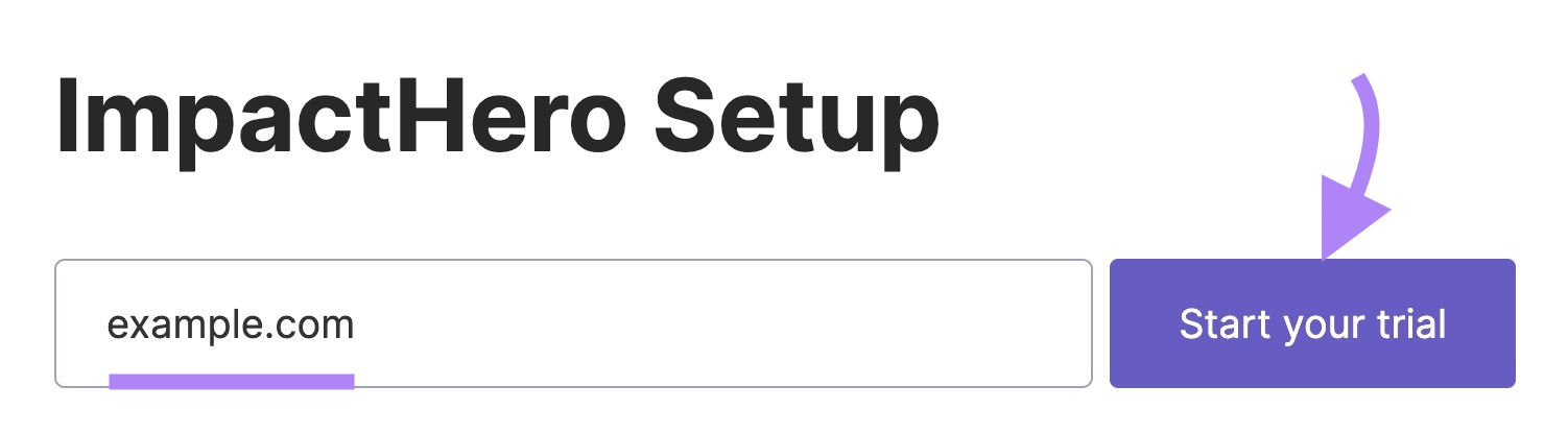ImpactHero Setup page with a domain entered and "Start your trial" clicked