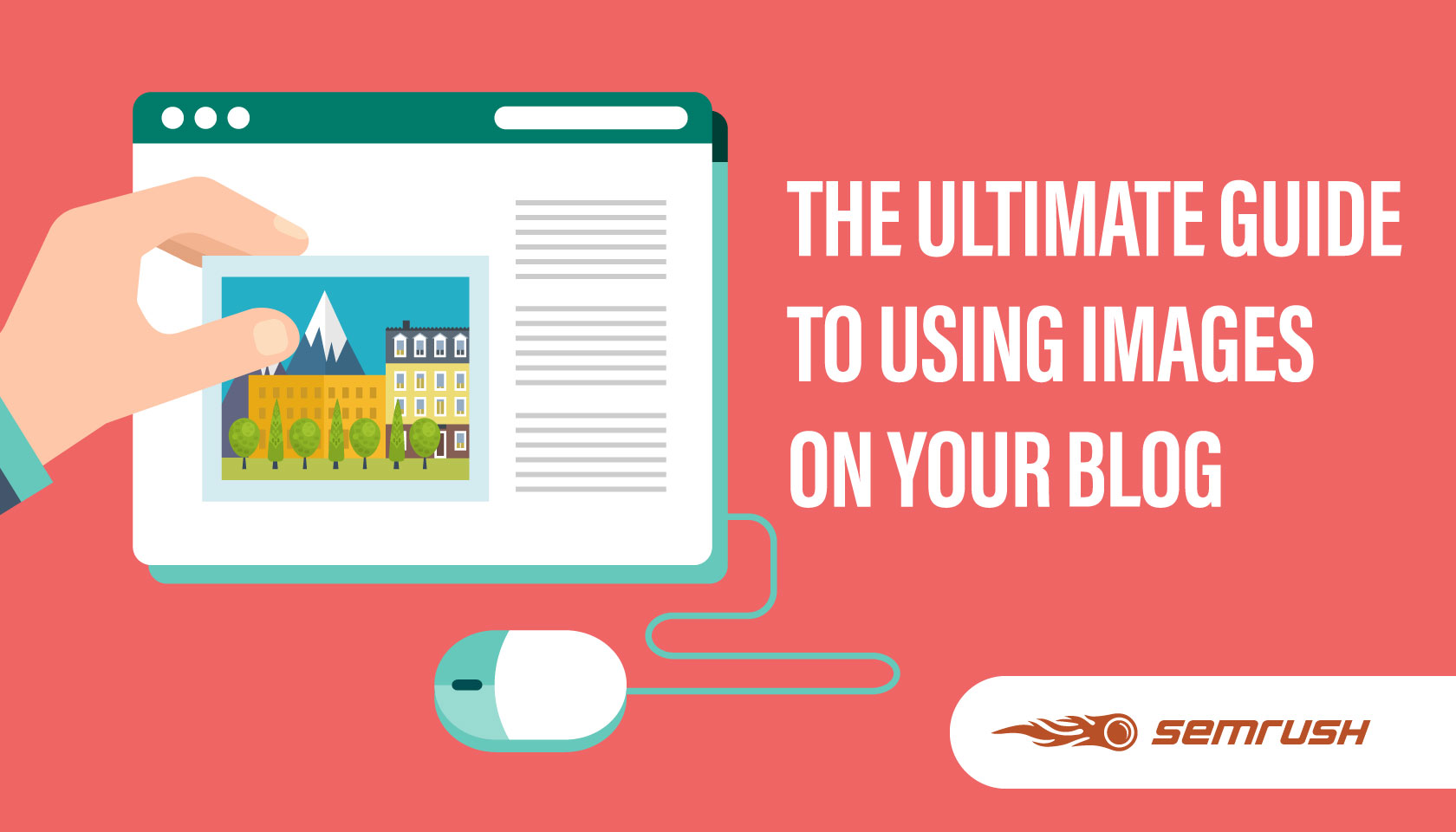 The Ultimate Guide To Using Images on Your Blog