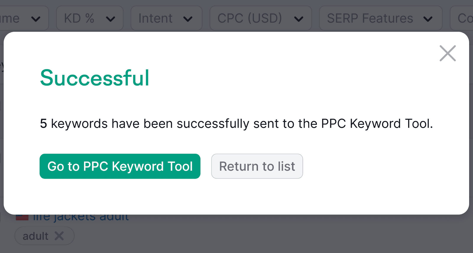 Popup connection   indicating a palmy  enactment   with options to spell  to the PPC Keyword Tool oregon  instrumentality    to the list.