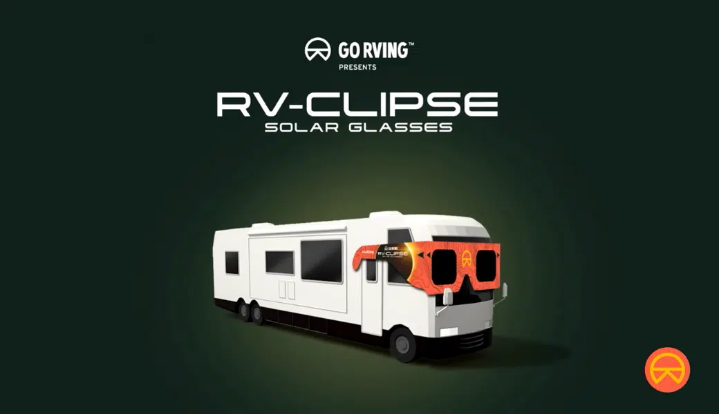 Marketing campaign example: “RV-Clipse Solar Glasses” by Go RVing